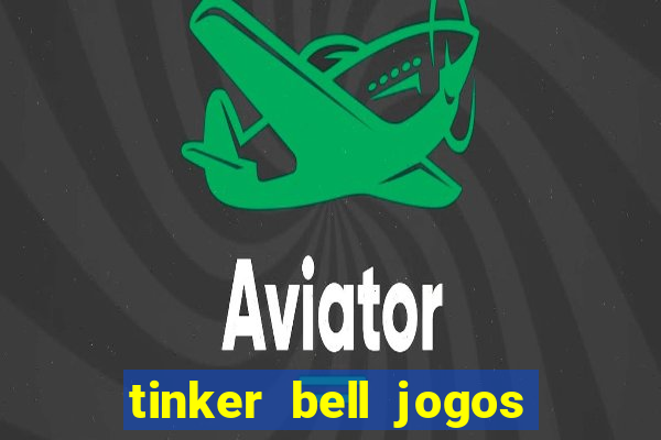 tinker bell jogos do refugio das fadas completo dublado